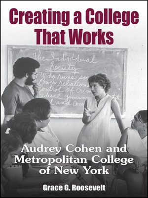 cover image of Creating a College That Works